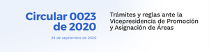 Circular 0023 de 2020 -Trámites y reglas ante la Vicepresidencia de Promoci...