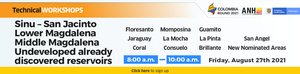 Technical WORKSHOPS - Sinu - San Jacinto, Lower Magdalena, Middle Magdalena...