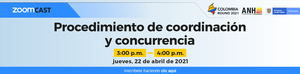 ZoomCAST 22 de abril - Procedimiento de coordinación y concurrencia